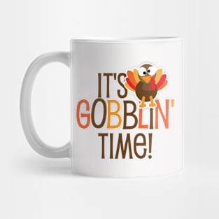 It's Gobblin Time Mug